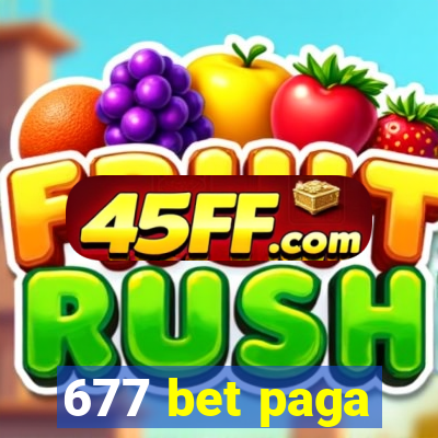 677 bet paga